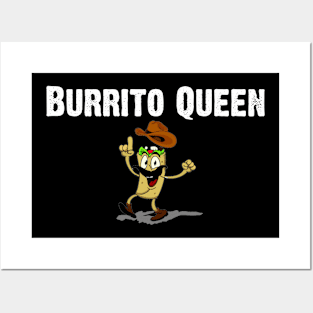 Burritos Queen Posters and Art